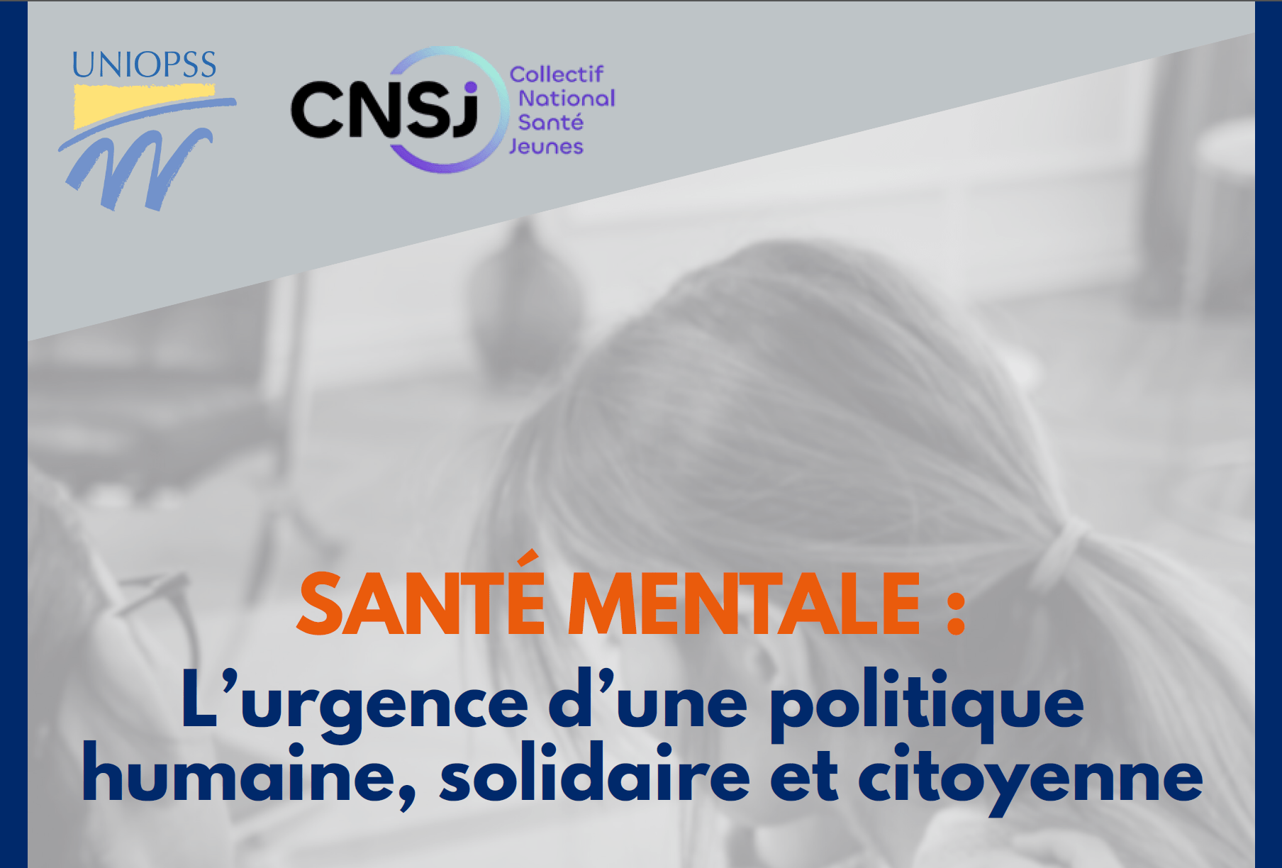 Santé mentale : le CNSJ et l'Uniopss proposent une contribution à la ...